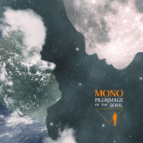 Mono : Pilgrimage of the Soul